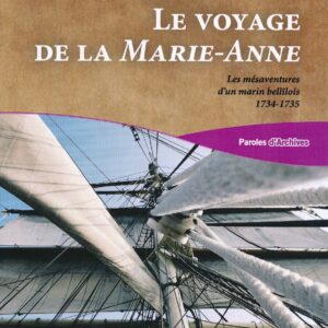 Le voyage de la <i>Marie-Anne</i>