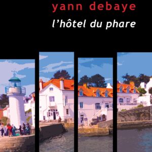l'hôtel du phare