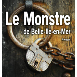 Le Monstre de Belle-Île-en-Mer