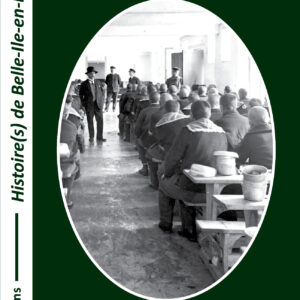 La colonie pénitentiaire de Belle-Ile-en-Mer - Paroles de colons - Louis Roubaud - 1925