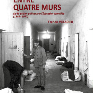 Belle-Île-en-Mer entre quatre murs - Francis Villadier