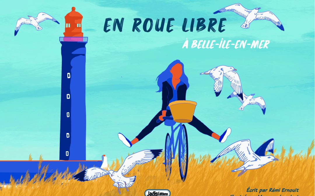 En Roue Libre à Belle-Ile-en-Mer – Rémi Ernoult & Morgane Lenglart